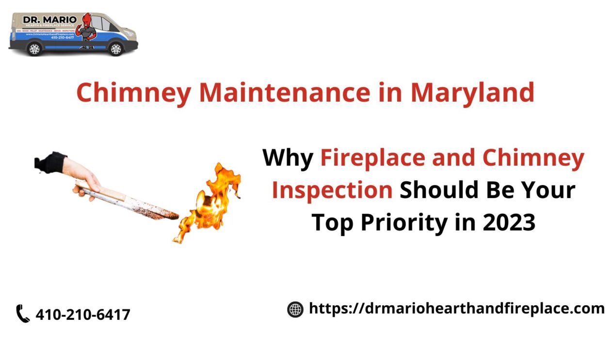 Why Fireplace and Chimney Inspection Should Be Your Top Priority in 2023