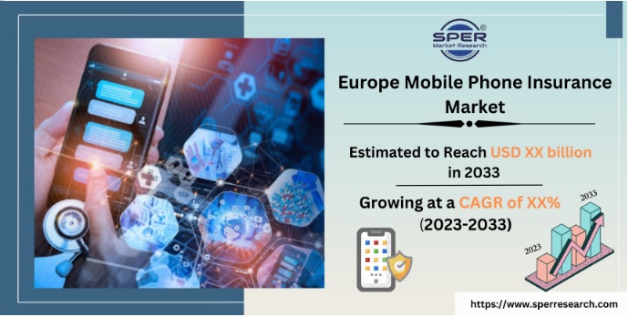 Europe Mobile Phone Insurance Market Growth, Share 2023, Emerging Trends, Capture a CAGR of XX, Future Demand and Completive Analysis till 2023-2033: SPER Market Research