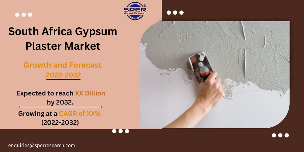South Africa Gypsum Plaster Market Size 2023, Revenue, Demand, Emerging Trends, Opportunities and Forecast 2032: SPER Market Research
